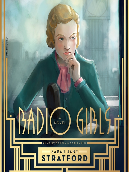 Title details for Radio Girls by Sarah-Jane Stratford - Available